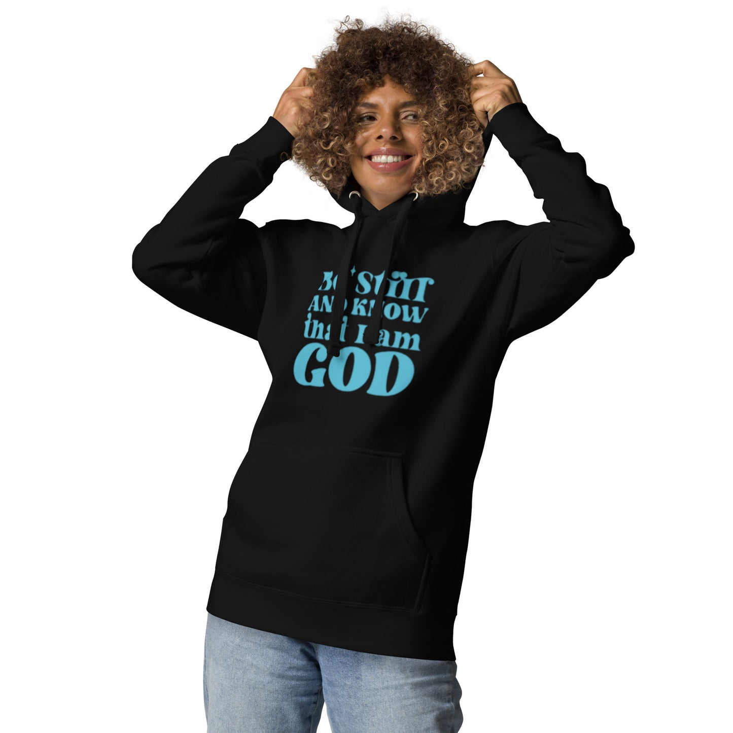 Be Still Unisex Hoodie