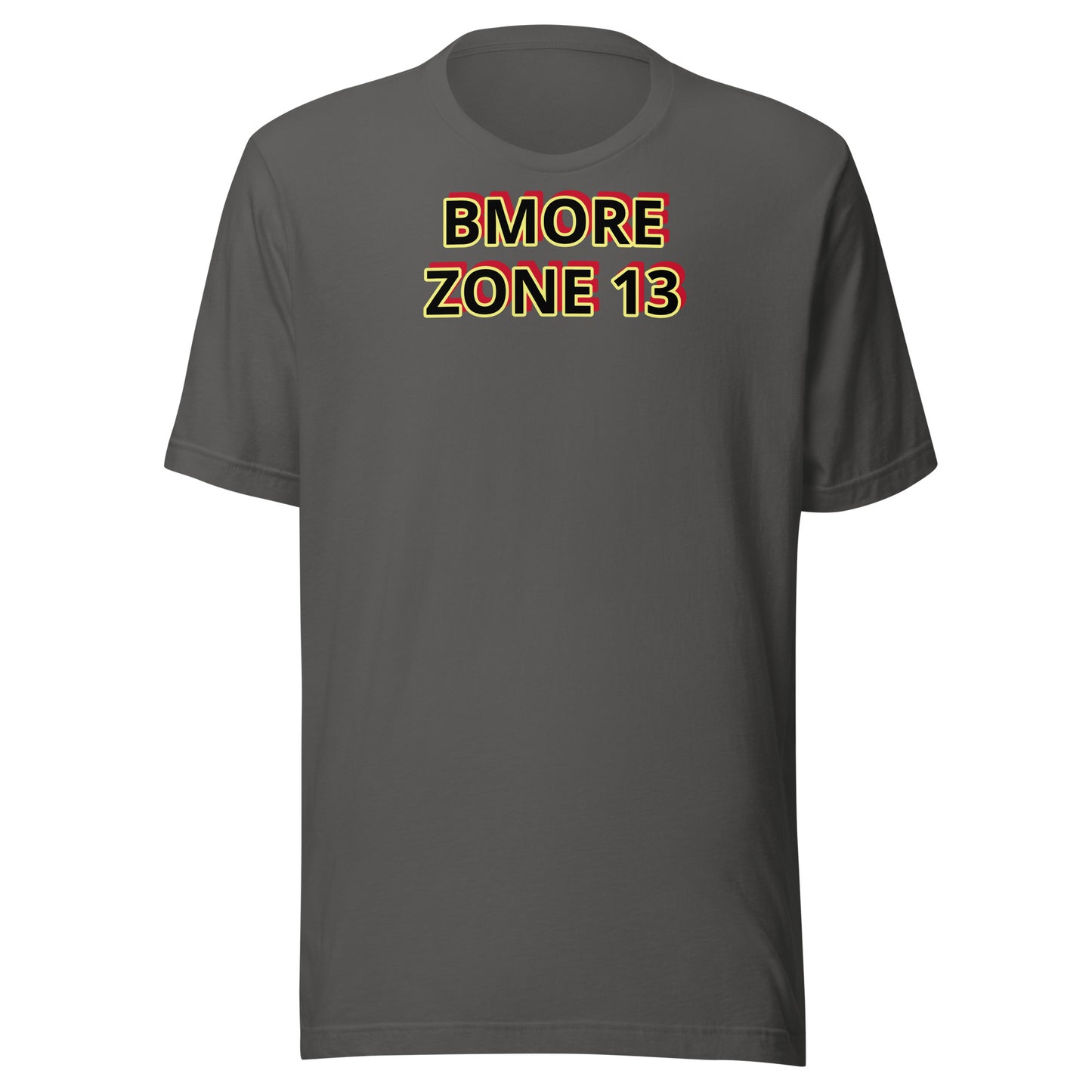 BMORE ZONE 13 Unisex t-shirt