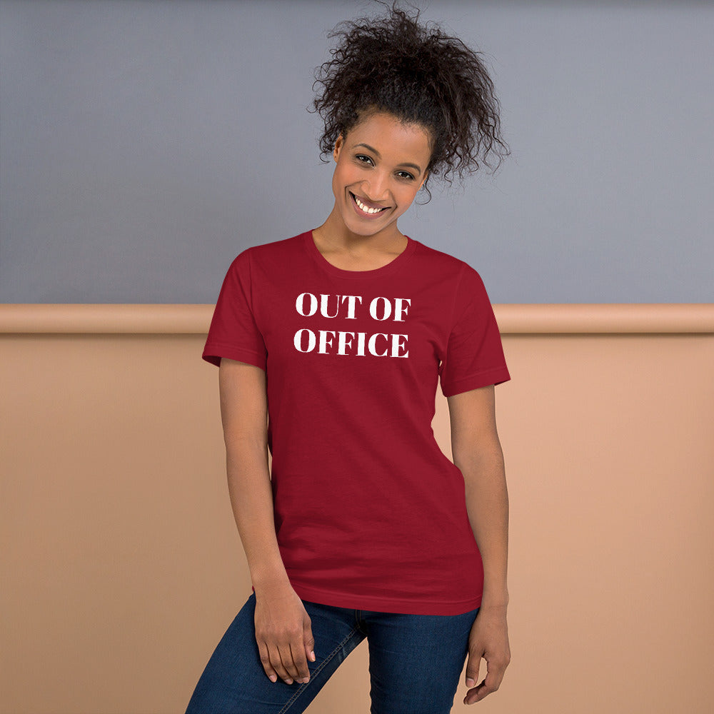 Out Of Office Unisex t-shirt