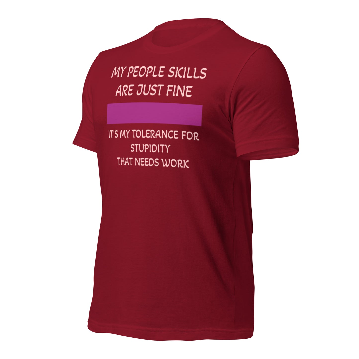 My People Skills Unisex t-shirt