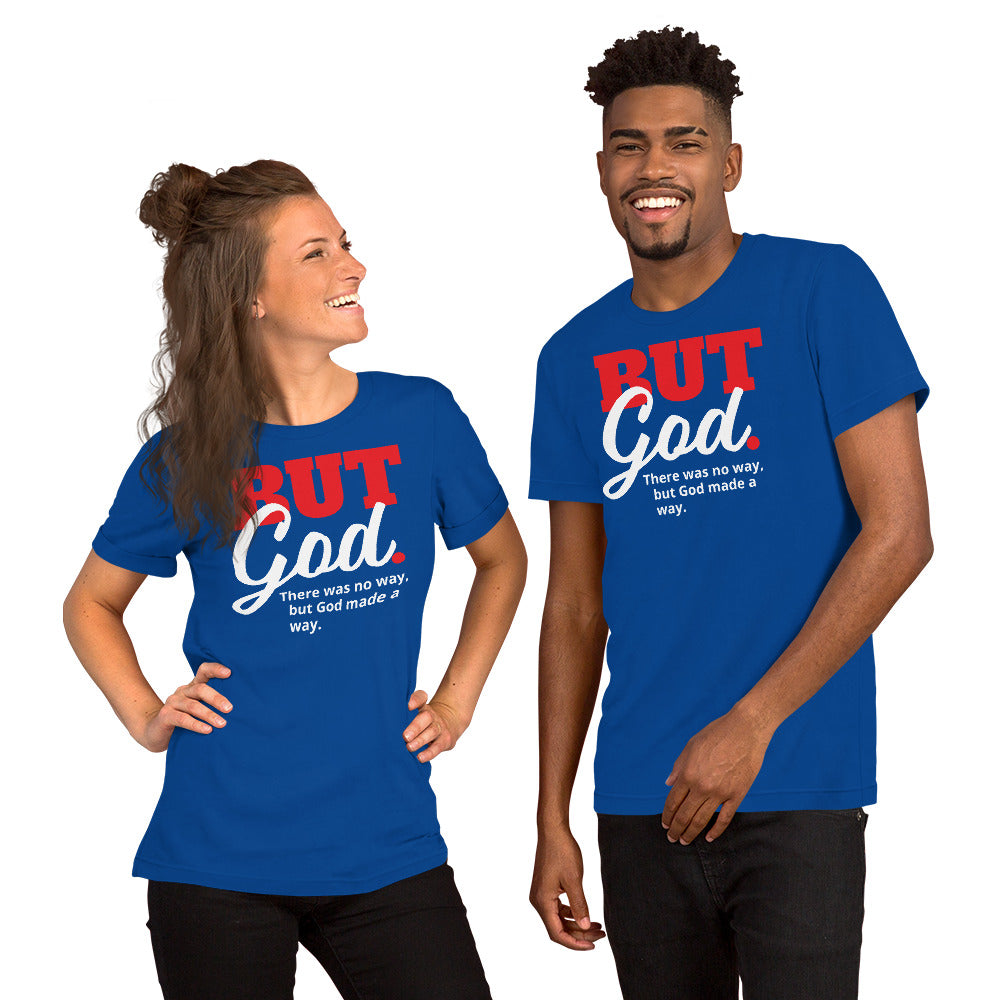 But God Unisex t-shirt