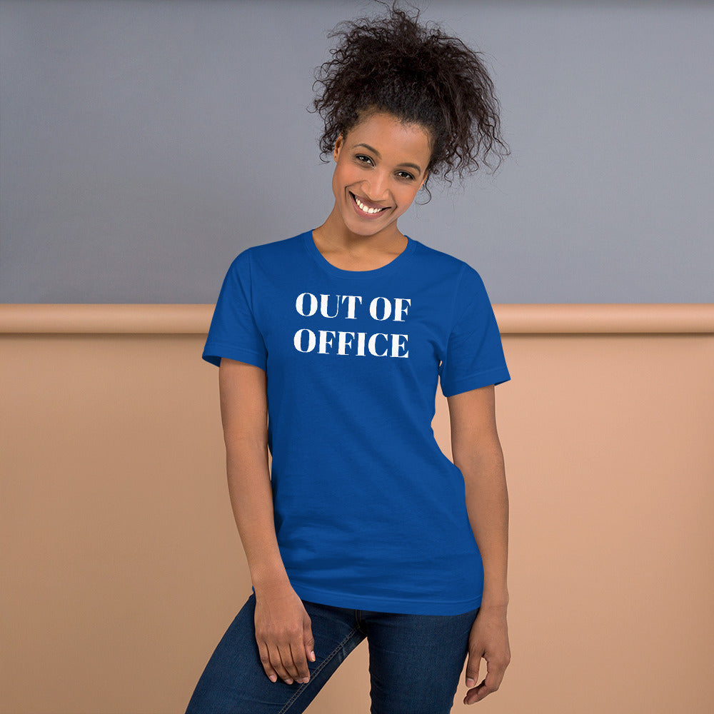 Out Of Office Unisex t-shirt