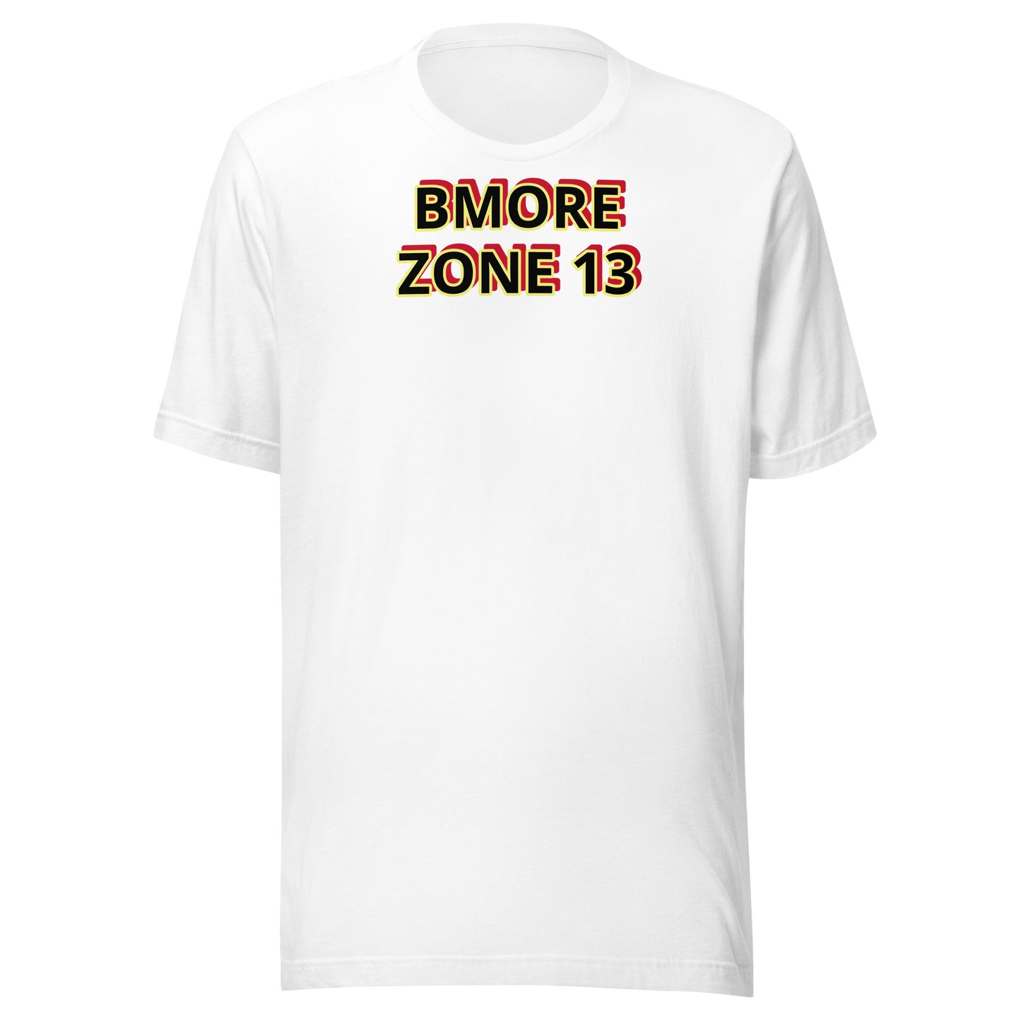 BMORE ZONE 13 Unisex t-shirt