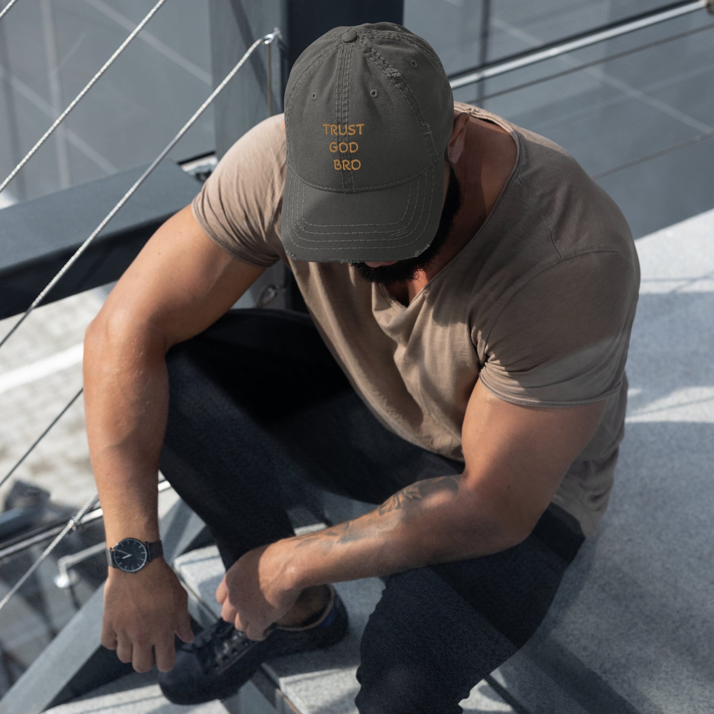 Trust GOD Bro Distressed Dad Hat