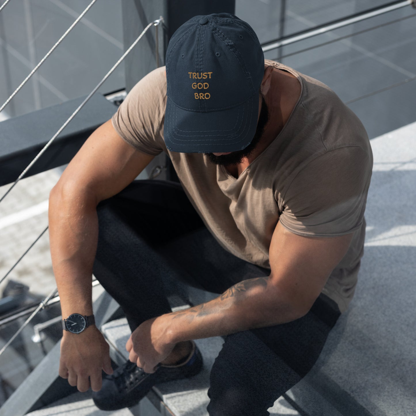 Trust GOD Bro Distressed Dad Hat