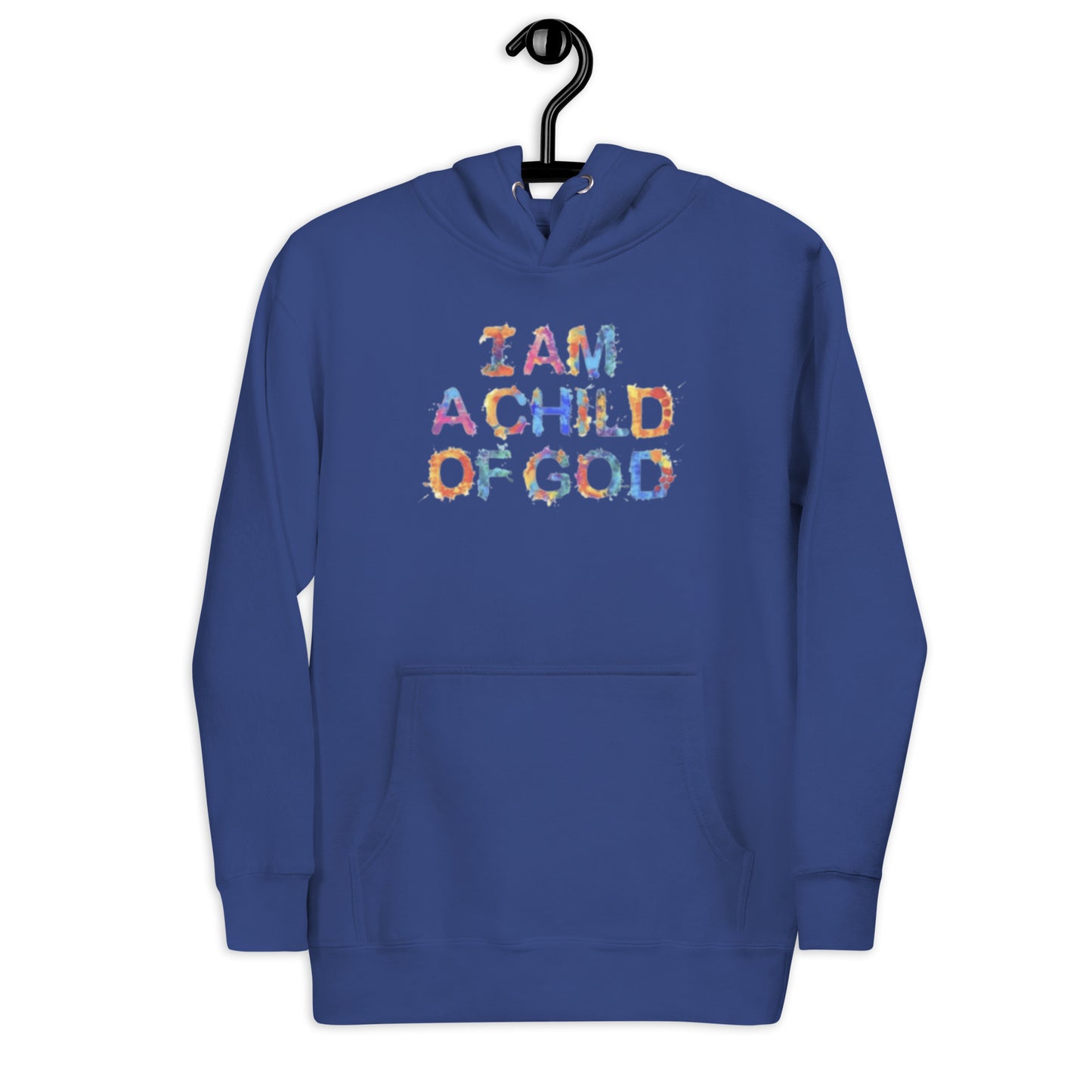 I Am A Child Of GOD Unisex Hoodie