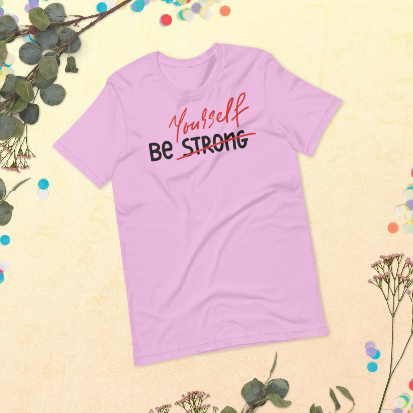 Be Yourself Unisex t-shirt