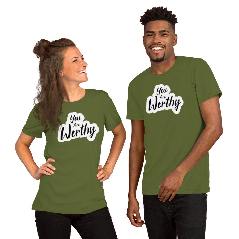You Are Worthy Unisex t-shirt