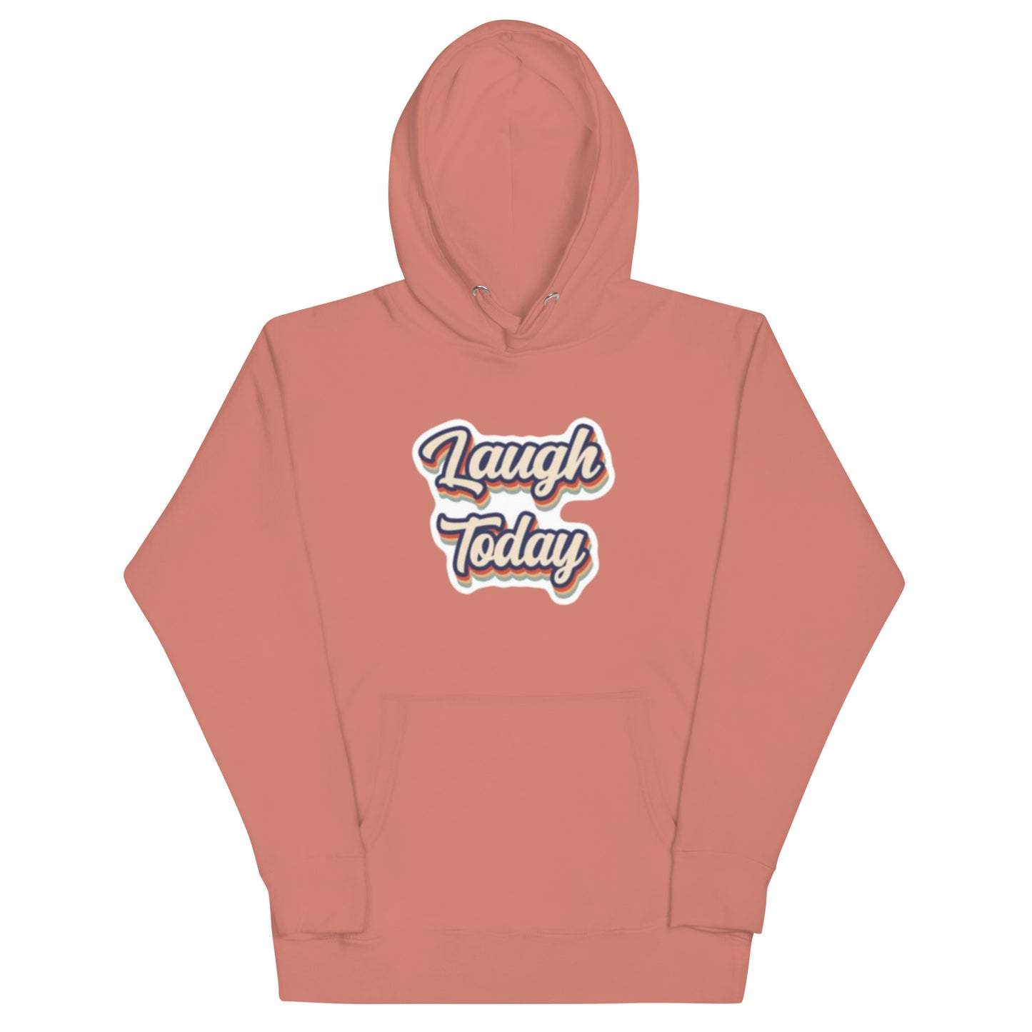 Laugh Now Unisex Hoodie
