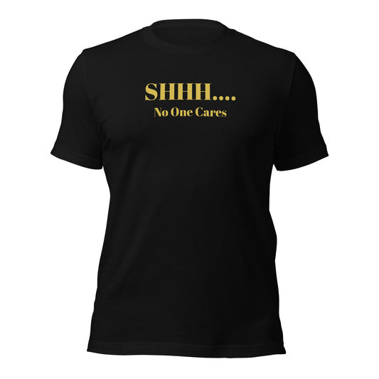 Shhhh....Unisex t-shirt