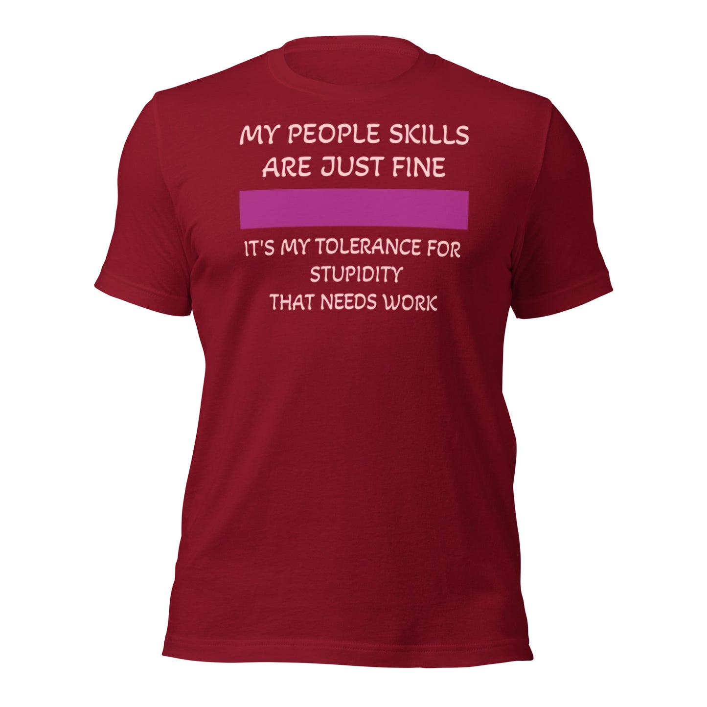 My People Skills Unisex t-shirt