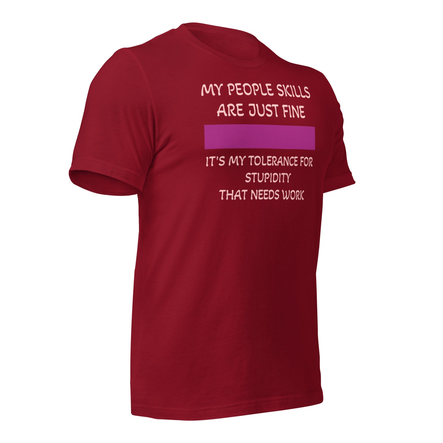My People Skills Unisex t-shirt
