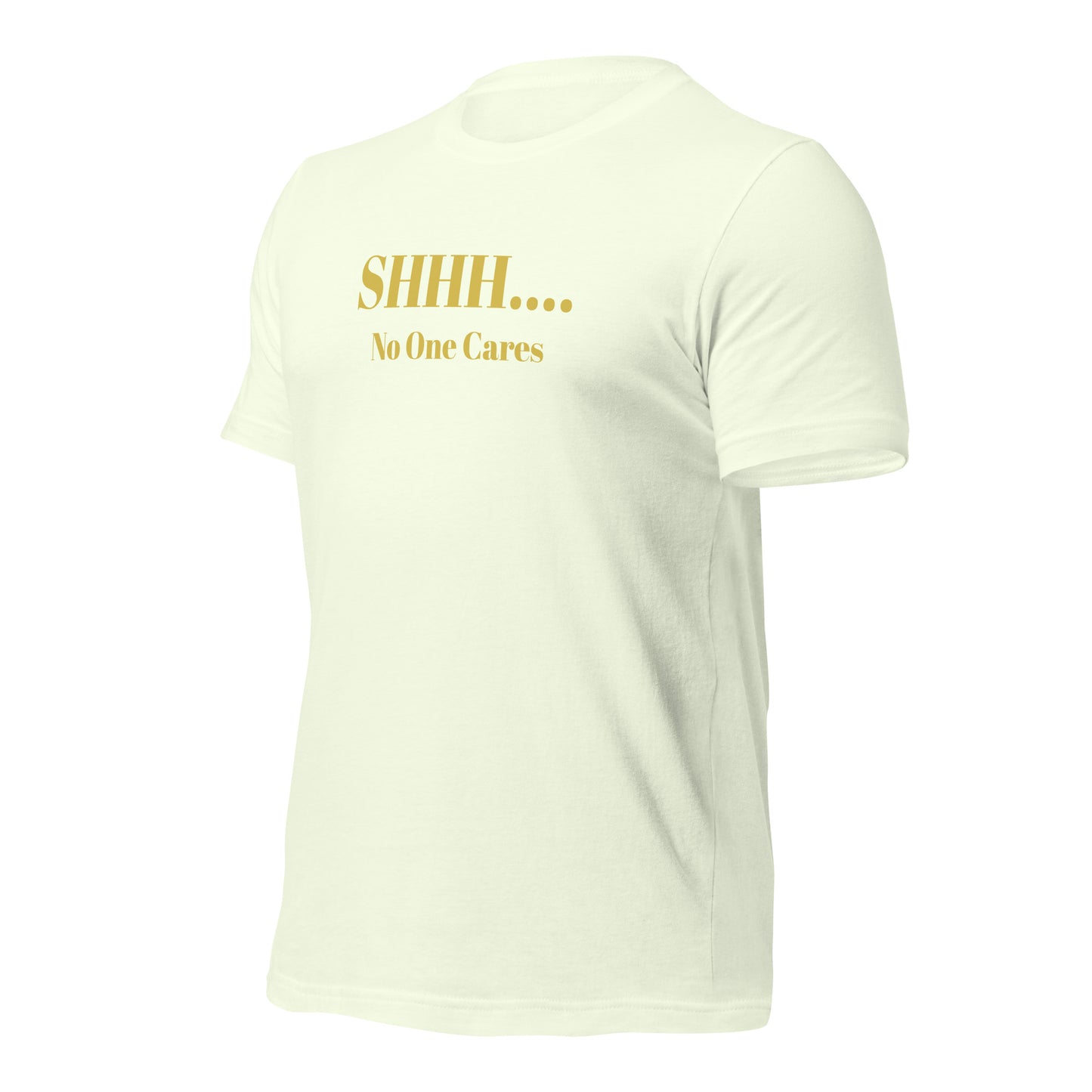 Shhhh....Unisex t-shirt