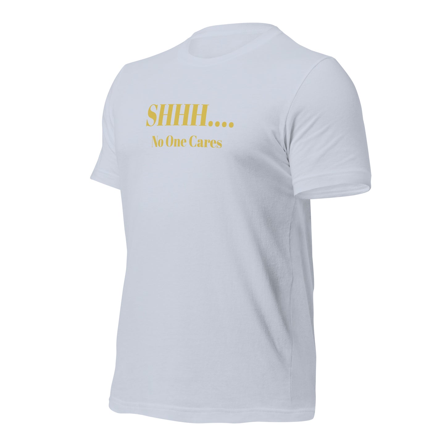 Shhhh....Unisex t-shirt