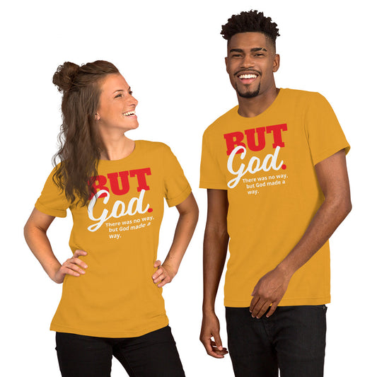 But God Unisex t-shirt