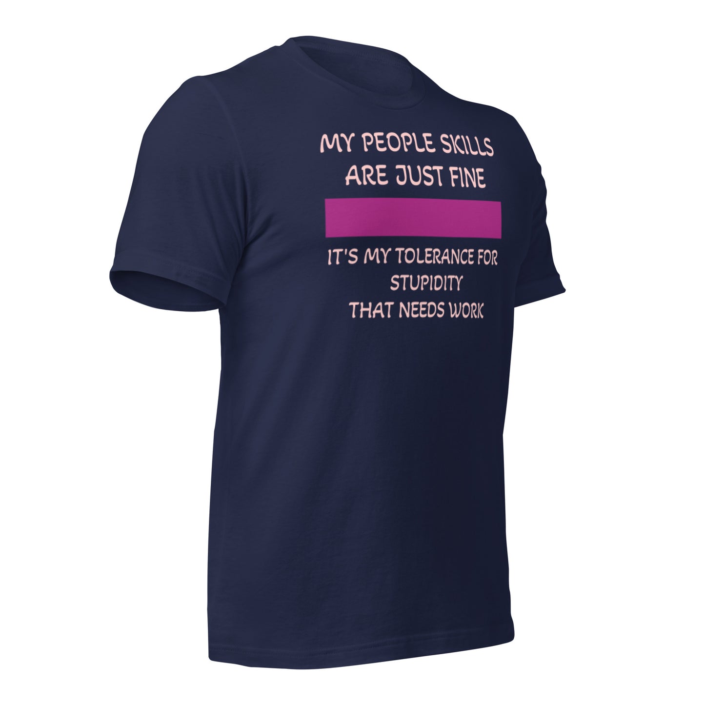 My People Skills Unisex t-shirt