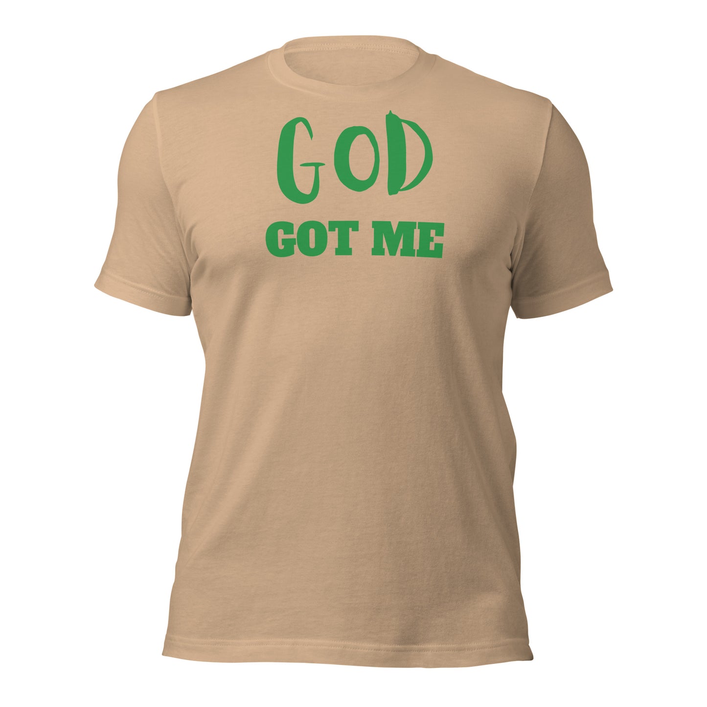 God Got Me Unisex t-shirt