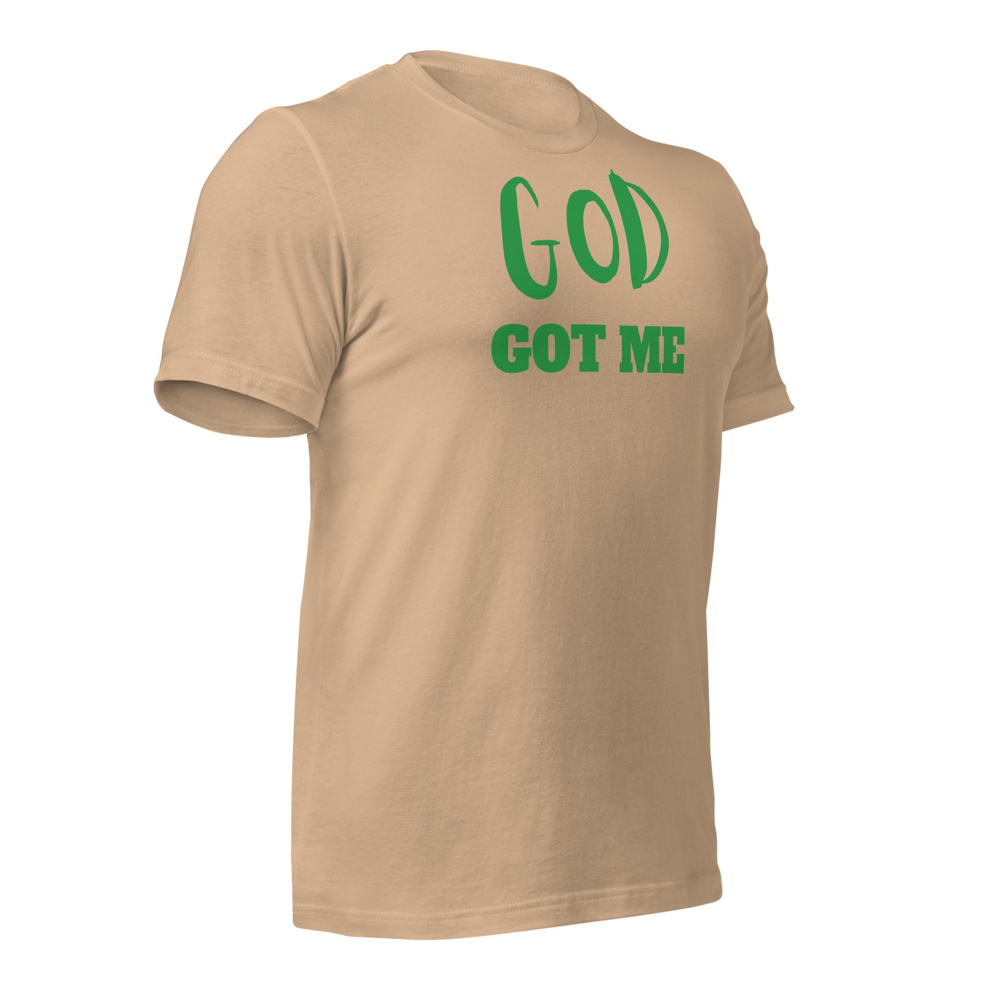 God Got Me Unisex t-shirt