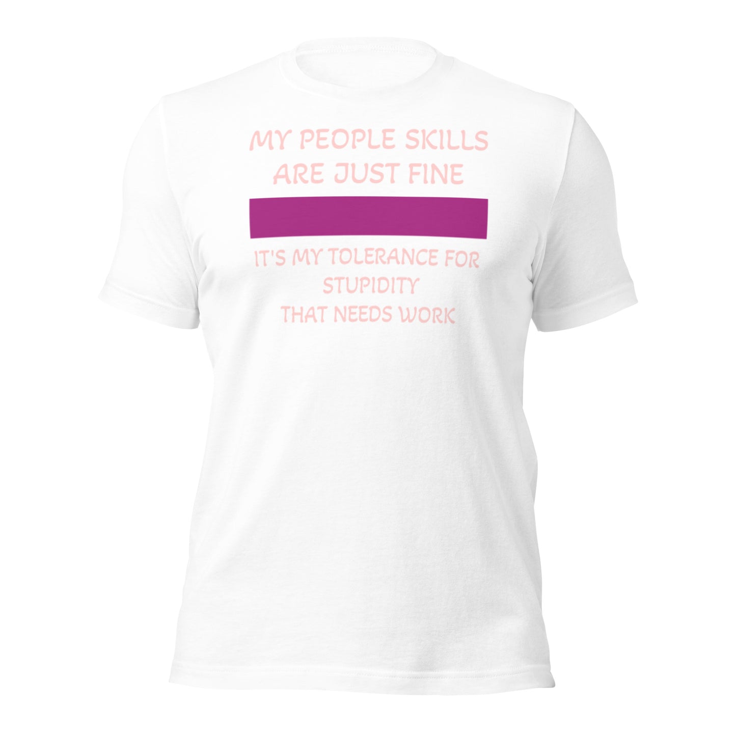 My People Skills Unisex t-shirt