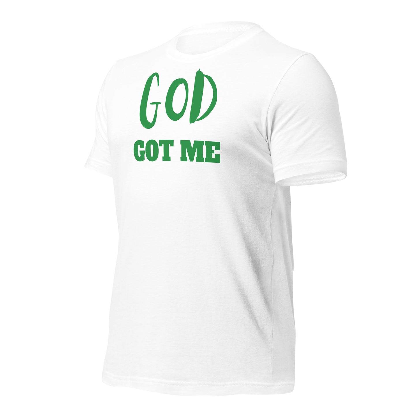 God Got Me Unisex t-shirt