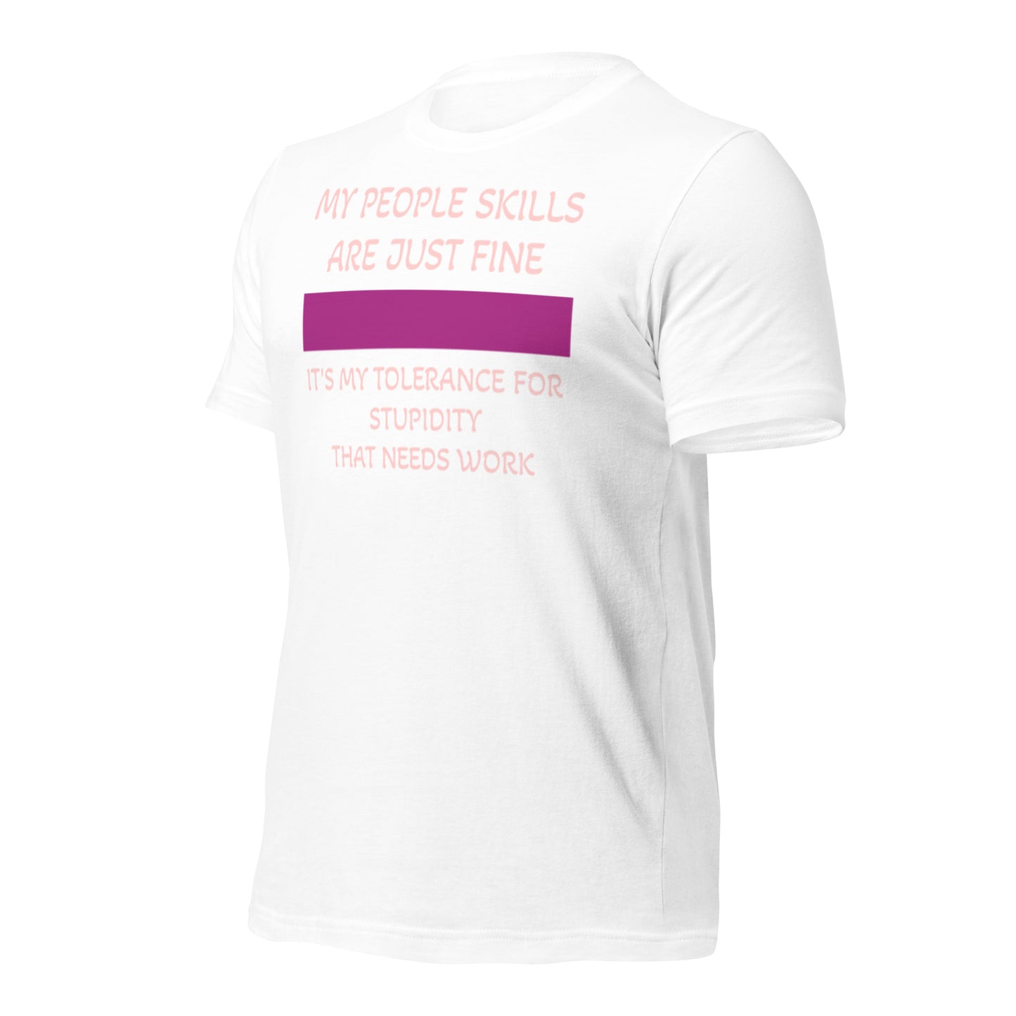 My People Skills Unisex t-shirt