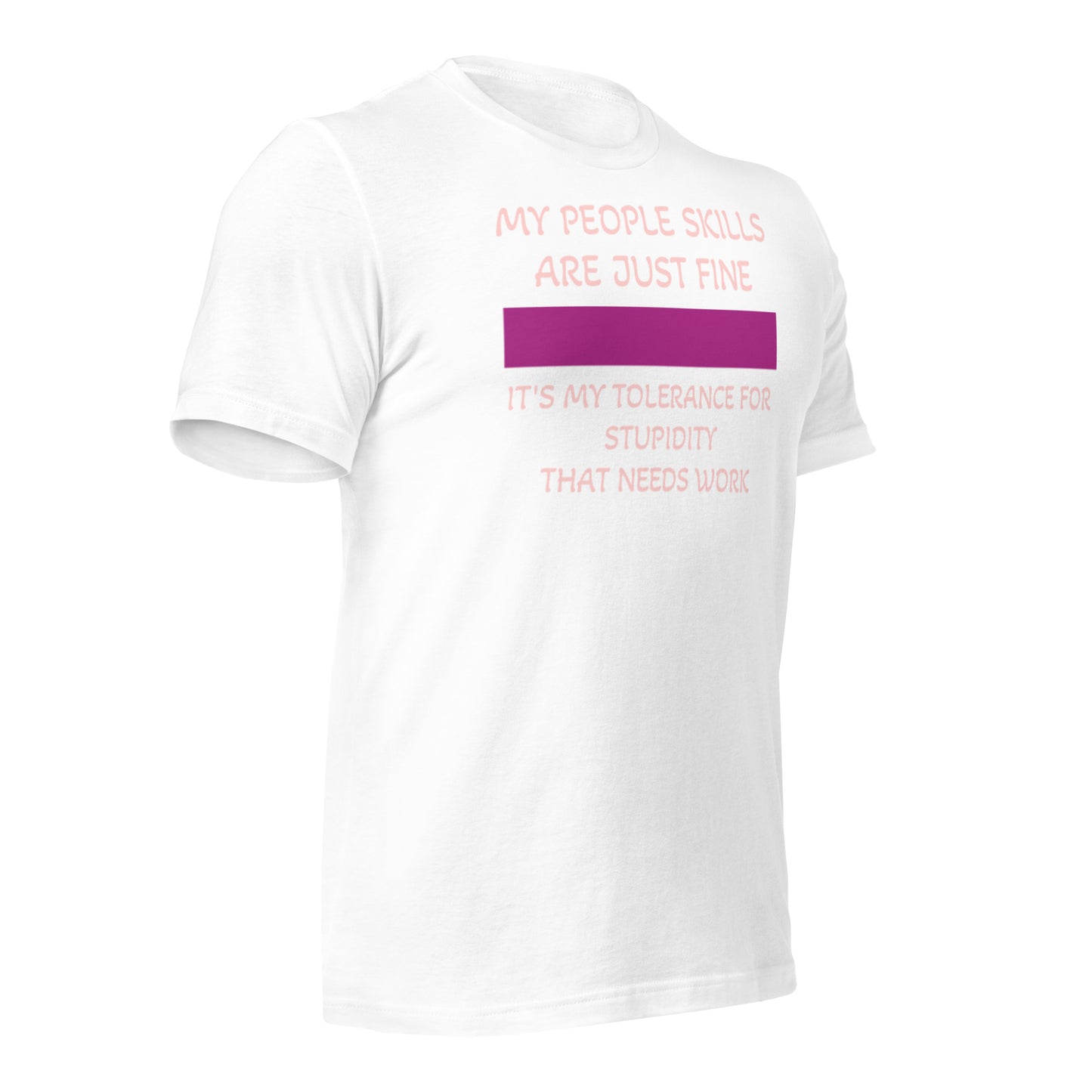 My People Skills Unisex t-shirt