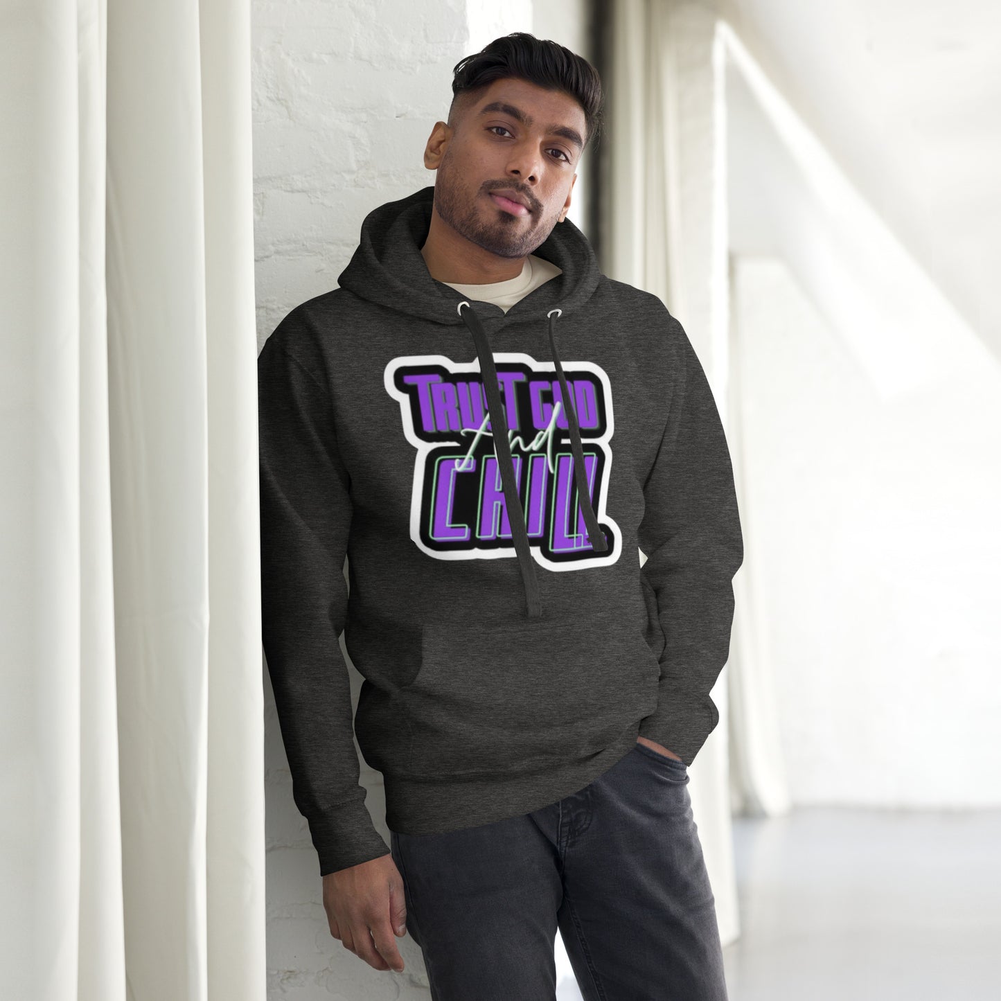 Trust God And Chill Unisex Hoodie