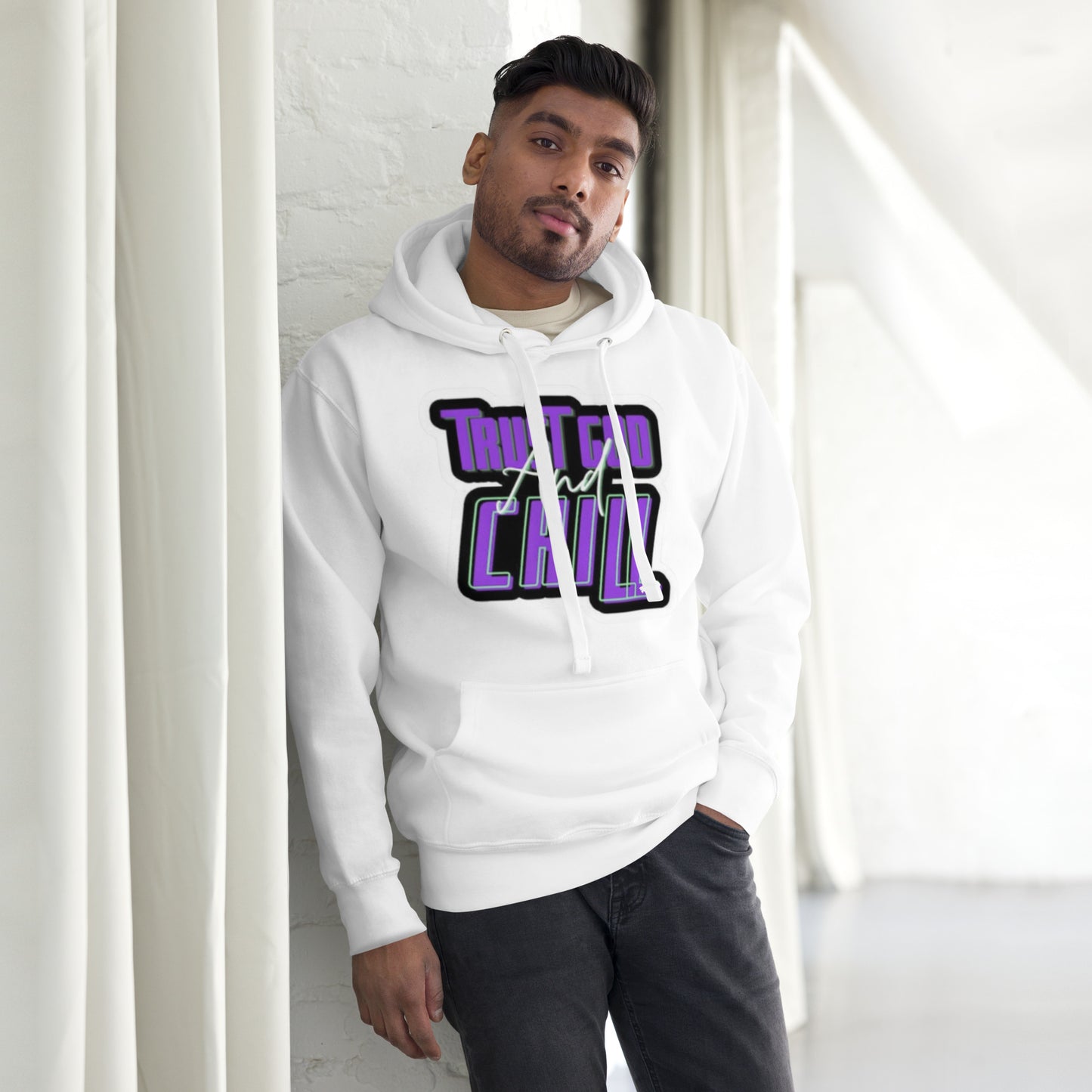 Trust God And Chill Unisex Hoodie