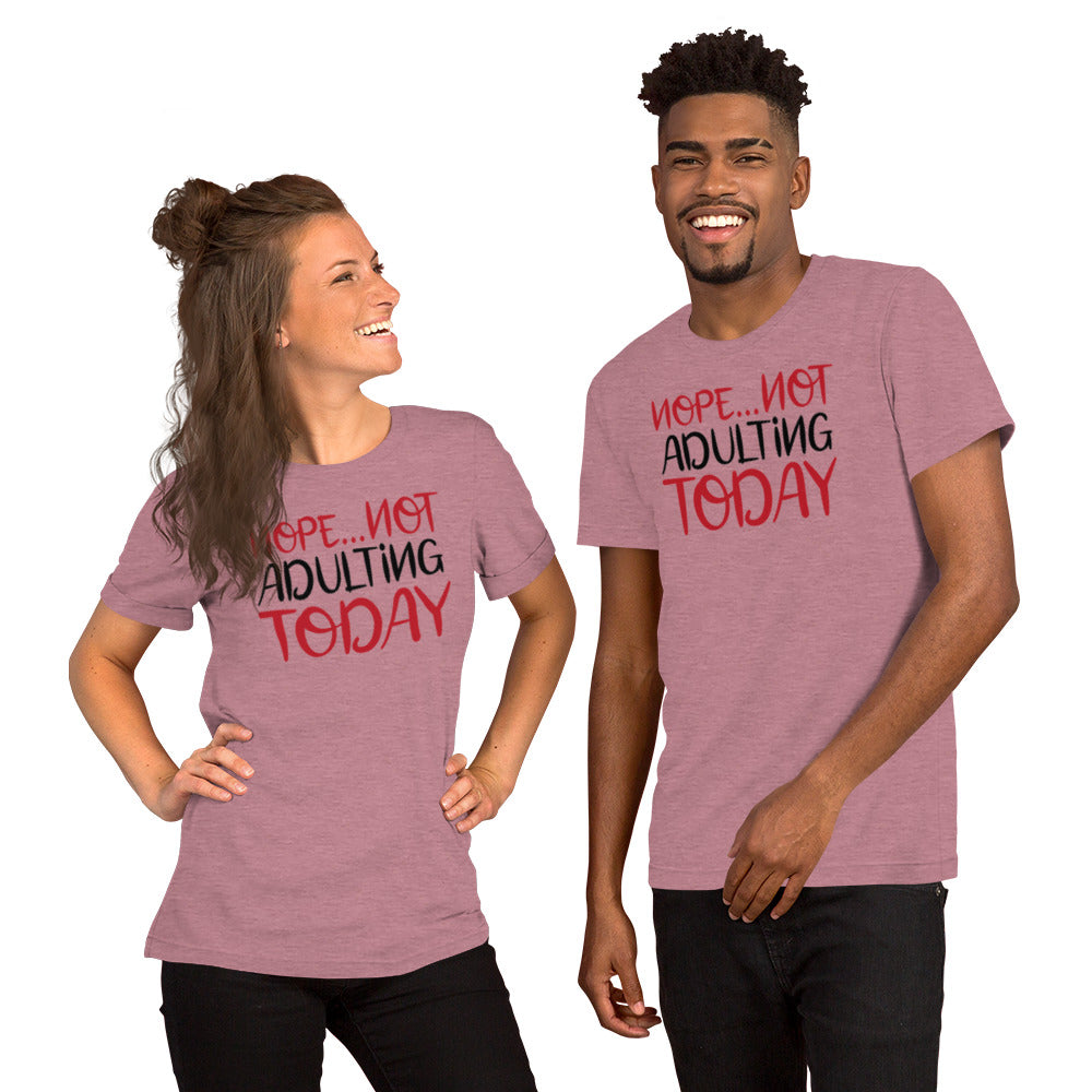 Not adulting Unisex t-shirt