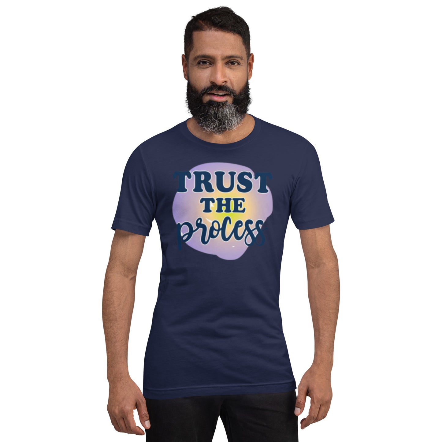 Trust The Process Unisex t-shirt