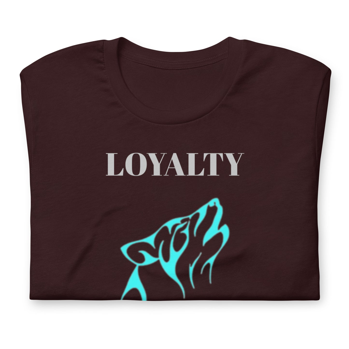 Loyalty Unisex t-shirt